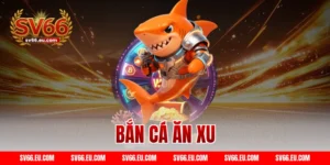 Bắn cá ăn xu